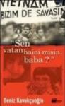 Sen Vatan Haini Misin, Baba? (ISBN: 9789752931442)