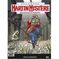 Martin Mystere Sayı 160 - Yeraltı Sakinleri (ISBN: 9771303440985)