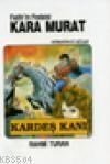 Kara Murat 4 Kardeş Kanı (ISBN: 3000162100709)