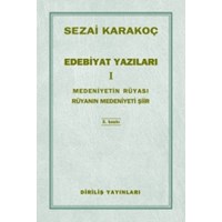 Edebiyat Yazıları 1 - Medeniyetin Rüyası Rüyanın Medeniyeti Şiir (ISBN: 2081234500526)