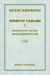 Edebiyat Yazıları 1 - Medeniyetin Rüyası Rüyanın Medeniyeti Şiir (ISBN: 2081234500526)