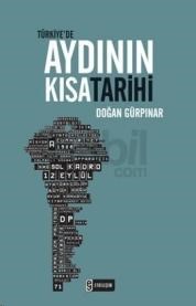 Türkiyede Aydının Kısa Tarihi (ISBN: 9786051313931)