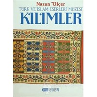 Kilimler Türk ve İslam Eserleri Müzesi - Nazan Ölçer 3990000011457
