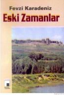 Eski Zamanlar (ISBN: 9789758460304)