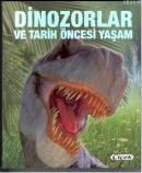Dinozorlar ve Tarih Öncesi Yaşam (ISBN: 9786054380145)