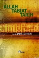 Allah, Tabiat ve Tarih (ISBN: 9789756665114)
