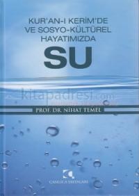 Kur\'an-ı Kerim\'de ve Sosyo-Kültürel Hayatımızda Su (ISBN: 9789758646500)