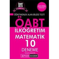 ÖABT İlköğretim Matematik Öğretmenliği Tamamı Çözümlü 10 Deneme Pegem Yayınları 2015 (ISBN: 9786053181835)