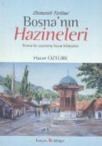Osmanlı Yetimi Bosna\'nın Hazineleri (ISBN: 9789752675667)