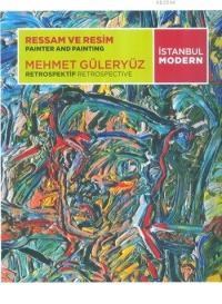 Ressam ve Resim - Mehmet Güleryüz / Painter and Painting - Mehmet Güleryüz (ISBN: 9789756167748)