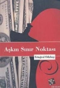 Aşkın Sınır Noktası (ISBN: 9789756341070)