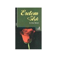 Erdem ve Aşk - M. Onur Berçin (ISBN: 9786353228100)