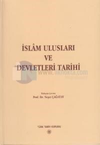 Islam Ulusları ve Devletleri Tarihi (ISBN: 9799751604766)