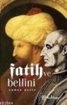 Fatih ve Bellini (ISBN: 9789756480410)