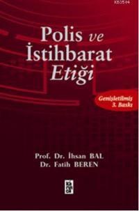 Polis ve İstihbarat Etiği (ISBN: 9786055828479)