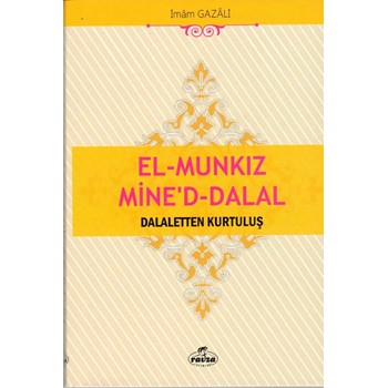 DALALETTEN KURTULUŞ İmam Gazali, el-munkızu mined-dalal, 14x20 cm. Ravza (ISBN: 9786054818808)