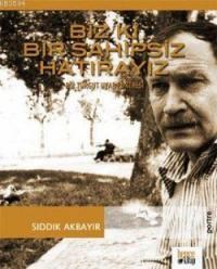 Biz ki Bir Sahipsiz Hatırayız (ISBN: 9786055858391)