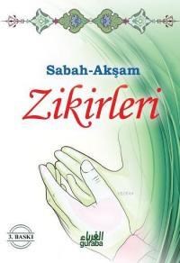 Sabah Akşam Zikirleri (ISBN: 9789758810918)