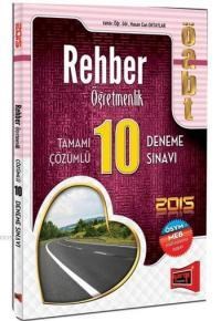 ÖABT Rehber Öğretmenlik Tamamı Çözümlü 10 Deneme Sınavı 2015 (ISBN: 9786051572918)