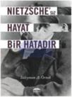 Nietzschesiz Hayat Bir Hatadır (2012)