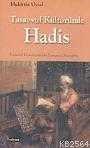 Tasavvuf Kültüründe| Hadis (ISBN: 9789759368012)