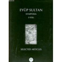 Eyüp Sultan Symposia I-VIII (ISBN: 9789759384493)