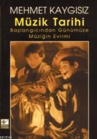 Müzik Tarihi (ISBN: 9789753432674)