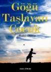 Göğü Taşlayan Çocuk (ISBN: 9786054516957)