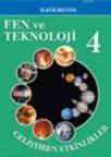 Fen ve Teknoloji 4 - Geliştiren Etkinlikler (ISBN: 9789754993882)
