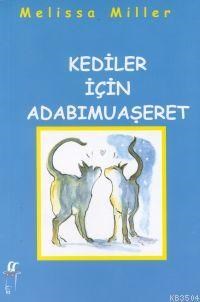 Kediler İçin Adabımuaşeret (ISBN: 9789753293208)
