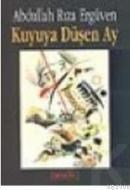 Kuyuya Düşen Ay (ISBN: 9789757354420)