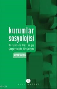 Kurumlar Sosyolojisi (ISBN: 9789944105378)