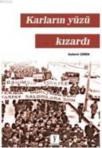 Karların Yüzü Kızardı (ISBN: 9786058807082)