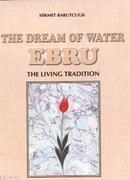 The Dream Of Water Ebru (ISBN: 9789759363819)