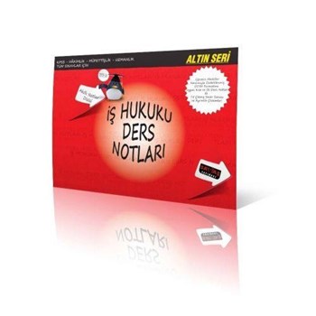 İş Hukuku Ders Notları Akıllı Notlar Dizisi Altın Seri (ISBN: 9785022600004)