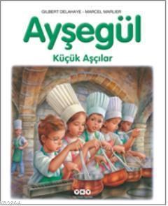 Ayşegül Küçük Aşçılar (ISBN: 9789750820465)