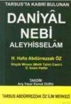 Tarsus\'ta Kabri Bulunan Daniyel Nebi Aleyhisselam (2012)