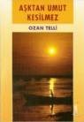 Aşktan Umut Kesilmez (ISBN: 9789758674188)