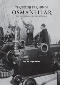 Teknoloji Tarihinde Osmanlılar (ISBN: 9789758081851)