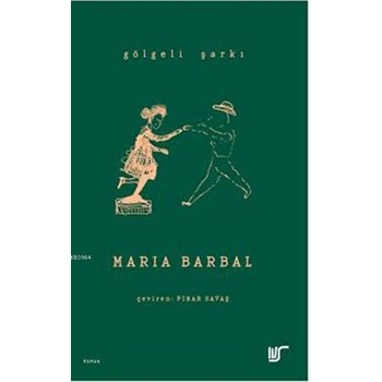 Gölgeli Şarkı (ISBN: 9786058524316)