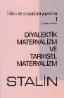 Diyalektik Materyalizm ve Tarihsel Materyalizm (ISBN: 9789758589081)