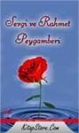 Sevgi ve Rahmet Peygamberi (ISBN: 9789944404044)