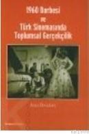 1960 Darbesi ve Türk Sinemasında Toplumsal Gerçekçilik (ISBN: 9789758293698)