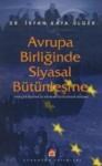 Avrupa Birliğinde Siyasal Bütünleşme (ISBN: 9799755201916)