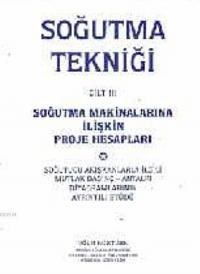 Soğutma Tekniği Cilt 3 (ISBN: 9789752366114)