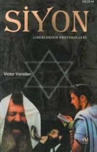 Siyon Liderlerinin Protokolleri (ISBN: 3001974100439)