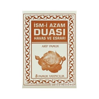 İsm-i Azam Duası Havas ve Esrarı - Mini Boy (Dua-060/P7) - Arif Pamuk 3990000004540
