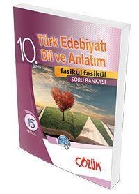 10. Sınıf Türk Edebiyatı Dil ve Anlatım Fasikül Soru Bankası Çözüm Yayınları (ISBN: 9786051322766)