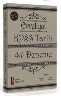 KPSS Tarih 44 Deneme Sınavı 2015 (ISBN: 9786059843089)