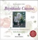 Büyükada Cuisine (ISBN: 9789751413703)